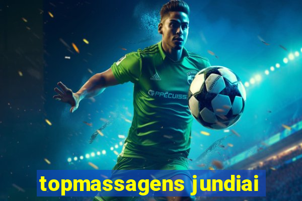 topmassagens jundiai